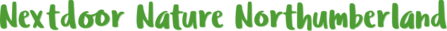 The words "Nextdoor Nature Northumberland" in a green font.